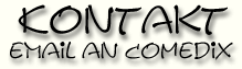 Ihre Mail an Comedix