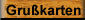 Gru�karten