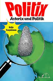 Politix. Asterix und Politik