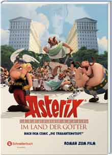 Asterix im Land der Götter - Roman zum Film