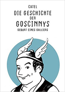 Die Geschichte der Goscinnys - Geburt eines Galliers