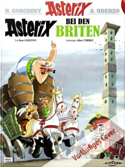 Briten (Asterix Bd. 8) - Comic-Ausgabe 2012 mit Sondercover von Uderzo  zum Realfilm (vorläufige Gestaltung).jpg